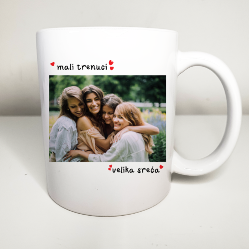 Personalizirana šalica sa slikom, Mali trenuci, velika sreća